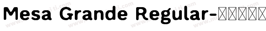 Mesa Grande Regular字体转换